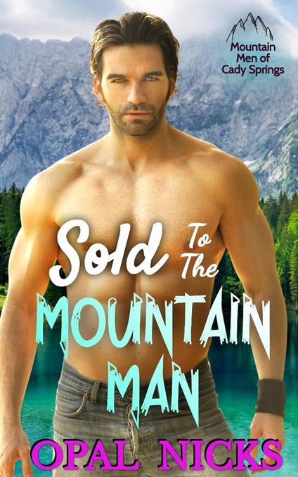 Sold To The Mountain Man
