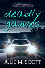 Deadly Games
