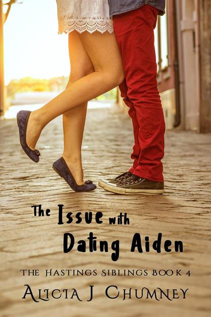 The Issue With Dating Aiden - Alicia J. Chumney - ebook