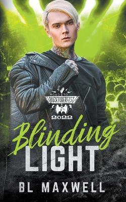 Blinding Light - Bl Maxwell - cover