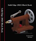 Solid Edge 2024 Black Book
