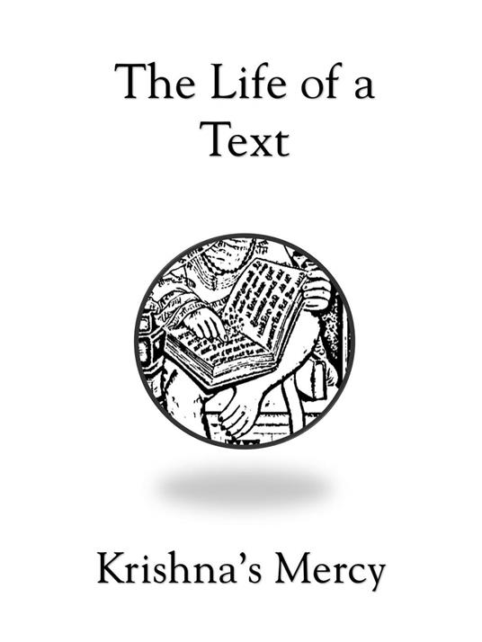 The Life of a Text