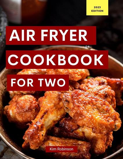 Air Fryer Cookbook For Two