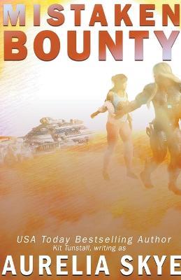 Mistaken Bounty - Aurelia Skye - cover