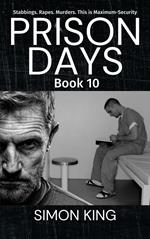 Prison Days: Book 10