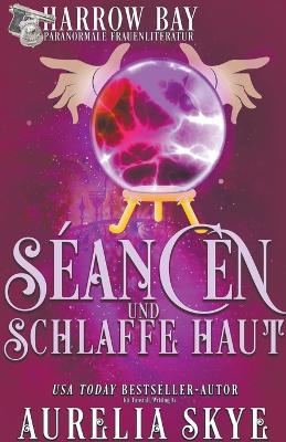 Seancen Und Schlaffe Haut - Aurelia Skye - cover