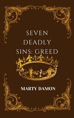 Seven Deadly Sins: Greed