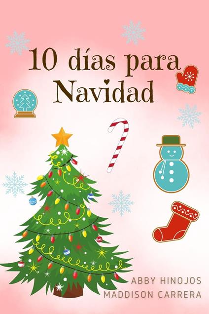 10 días para Navidad - Maddison Carrera,Abby Hinojos - ebook