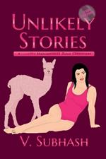 Unlikely Stories, 2nd Edition