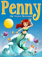 Penny the Brave Mermaid