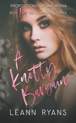 A Knotty Bargain - Leann Ryans - cover