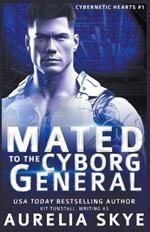 Mated To The Cyborg General