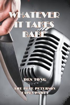 Whatever It Takes Babe - Des Tong - cover
