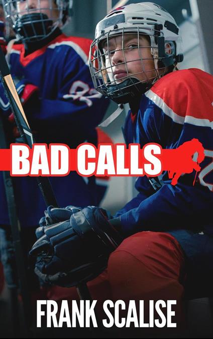 Bad Calls - Frank Scalise - ebook