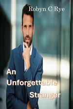 An Unforgettable Stranger