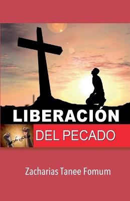 Liberaci?n Del Pecado - Zacharias Tanee Fomum - cover
