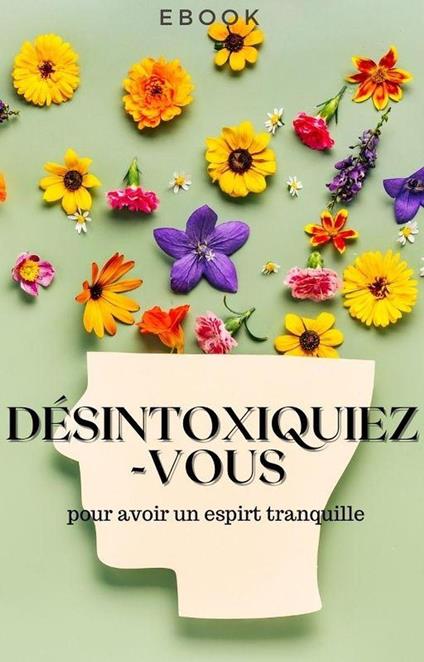 Désintoxiquez-vous