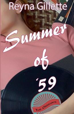 Summer of '59 - Reyna Gillette - cover