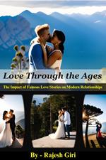 Love Through the Ages: The Impact of Famous Love Stories on Modern Relationships