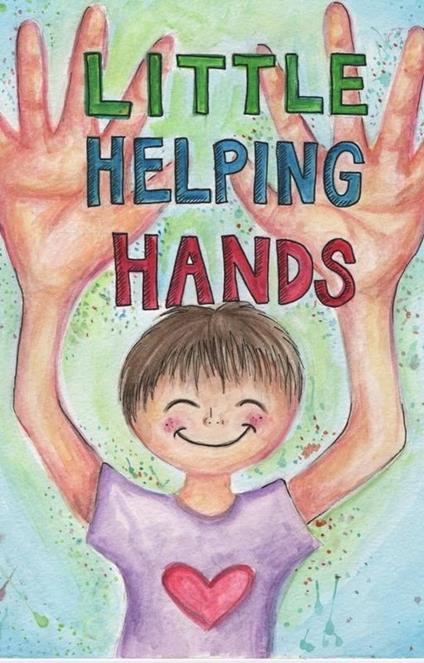 Little Helping Hands - Destiny Hickman - ebook