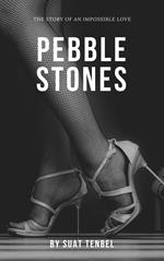 Pebble Stones