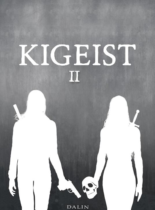 Kigeist Act II - Dalin - ebook