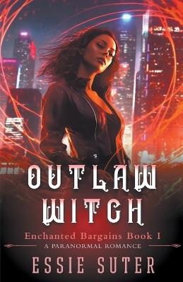 Outlaw Witch - Essie Suter - cover