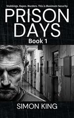 Prison Days: Book 1