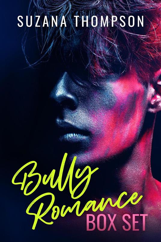 Bully Romance Box Set - Suzana Thompson - ebook