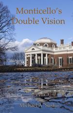 Haikus and Photos: Monticello's Double Vision