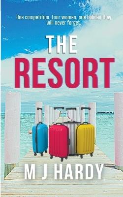 The Resort - M J Hardy - cover