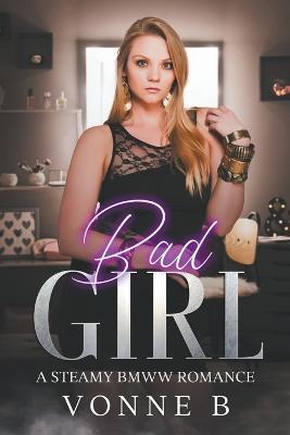 Bad Girl - Vonne B - cover