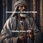 Commentary on the Book of Micah