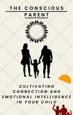 The Conscious Parent
