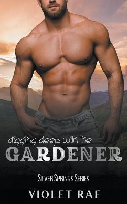 The Possessive Gardener - Violet Rae - cover