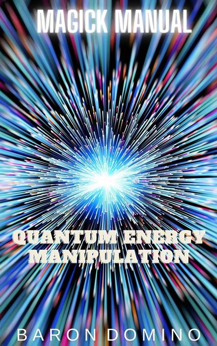 Quantum Energy Manipulation