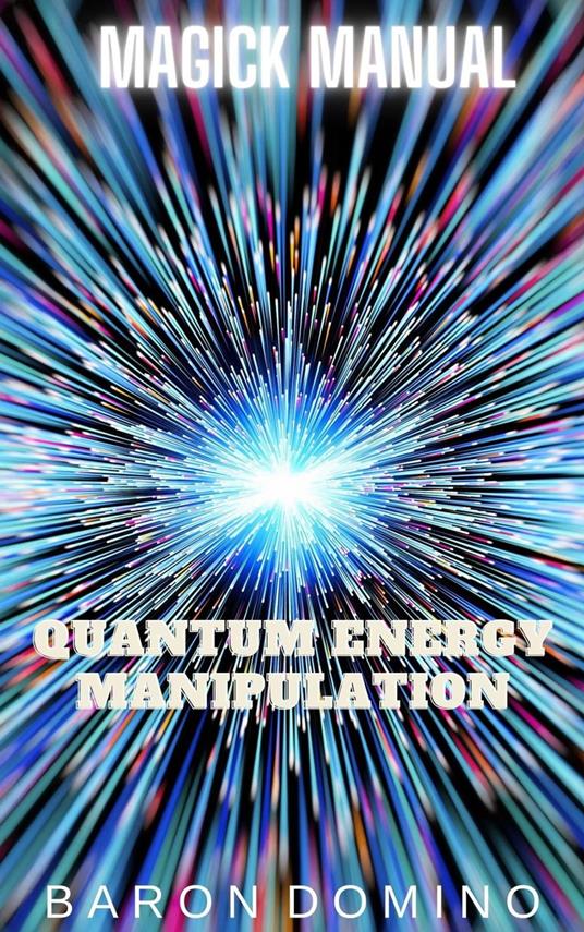 Quantum Energy Manipulation