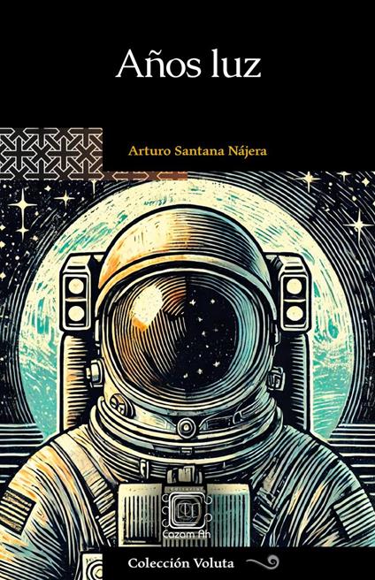 Años luz - Arturo Santana Nájera - ebook