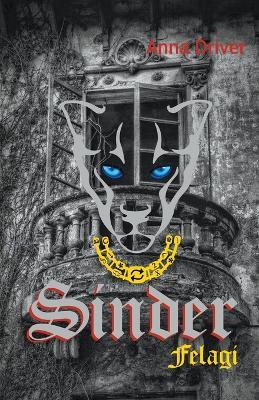 Sinder, Felagi - Anna Driver - cover