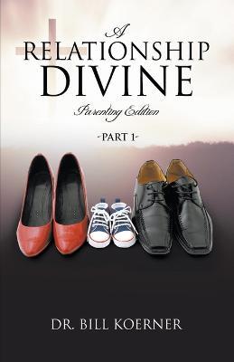 Parenting Edition: Part 1 - Bill Koerner - cover