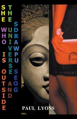 She who is Outside the Universe and Goes Upwards - Paul Lyons - cover