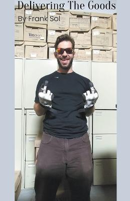 Delivering The Goods - Frank Sol - cover