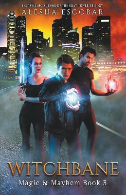 Witchbane - Alesha Escobar - cover