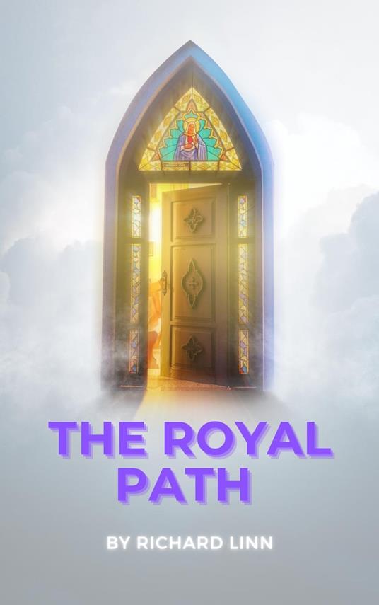 The Royal Path