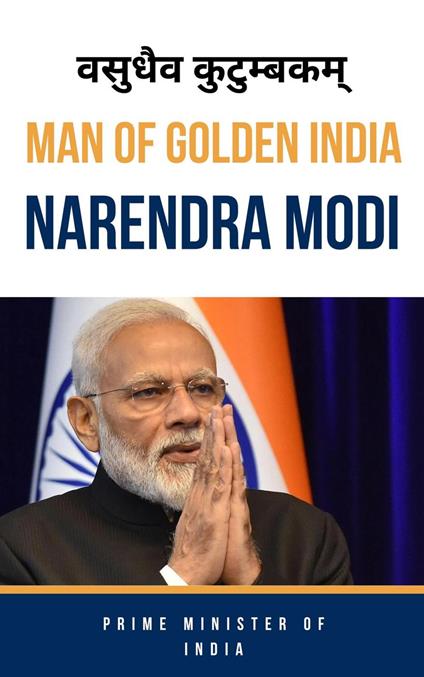 Man Of Golden India "Narendra Modi"