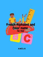 French Alphabet and Color Name for Kids