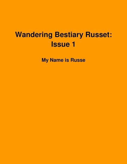Wandering Bestiary Russet: Issue 1-My Name is Russet - Bysshe Cooper - ebook