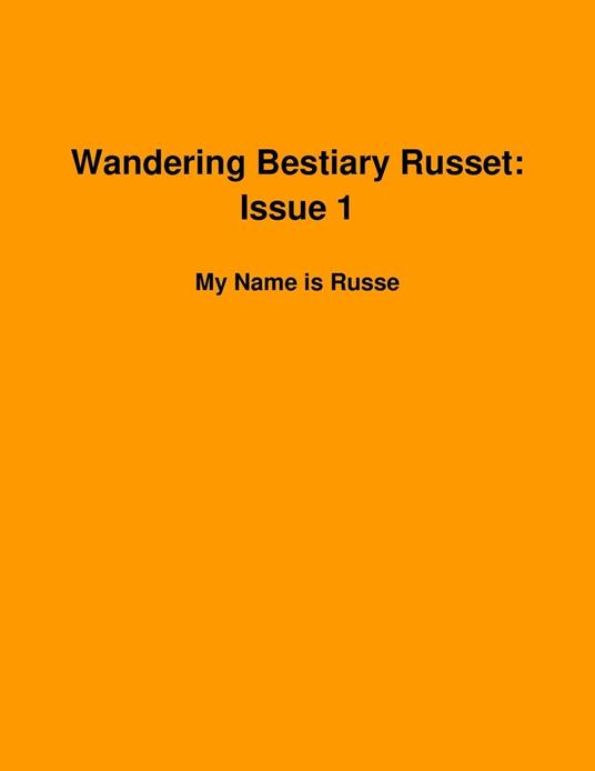 Wandering Bestiary Russet: Issue 1-My Name is Russet - Bysshe Cooper - ebook