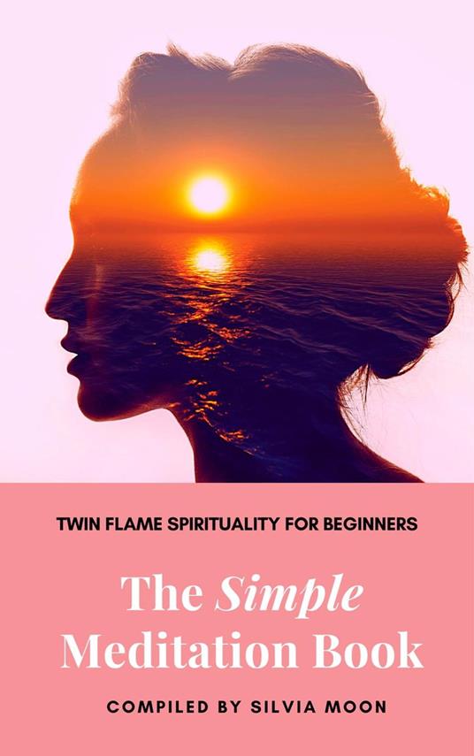 The Simple Meditation Book