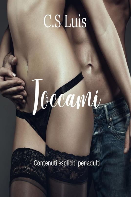 Toccami - CS Luis - ebook
